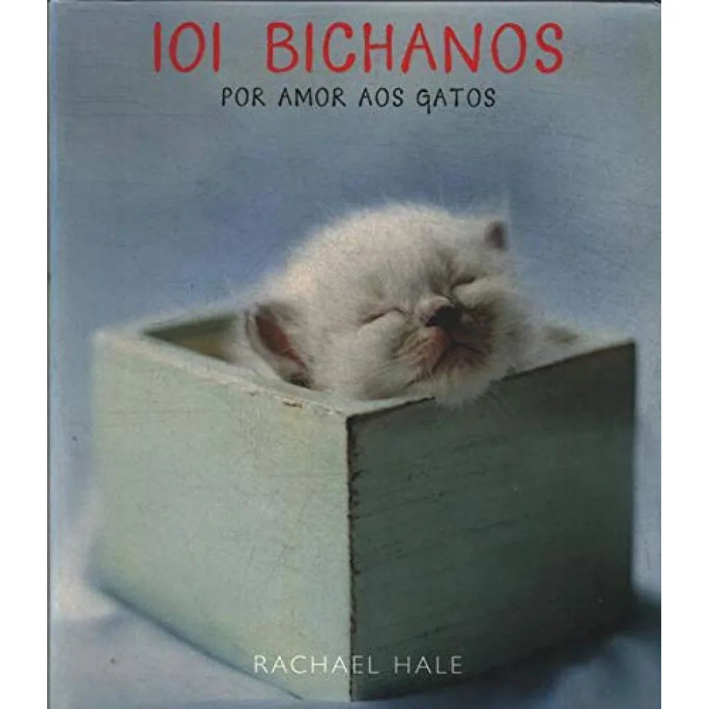 101 Bichanos - Por Amor aos Gatos