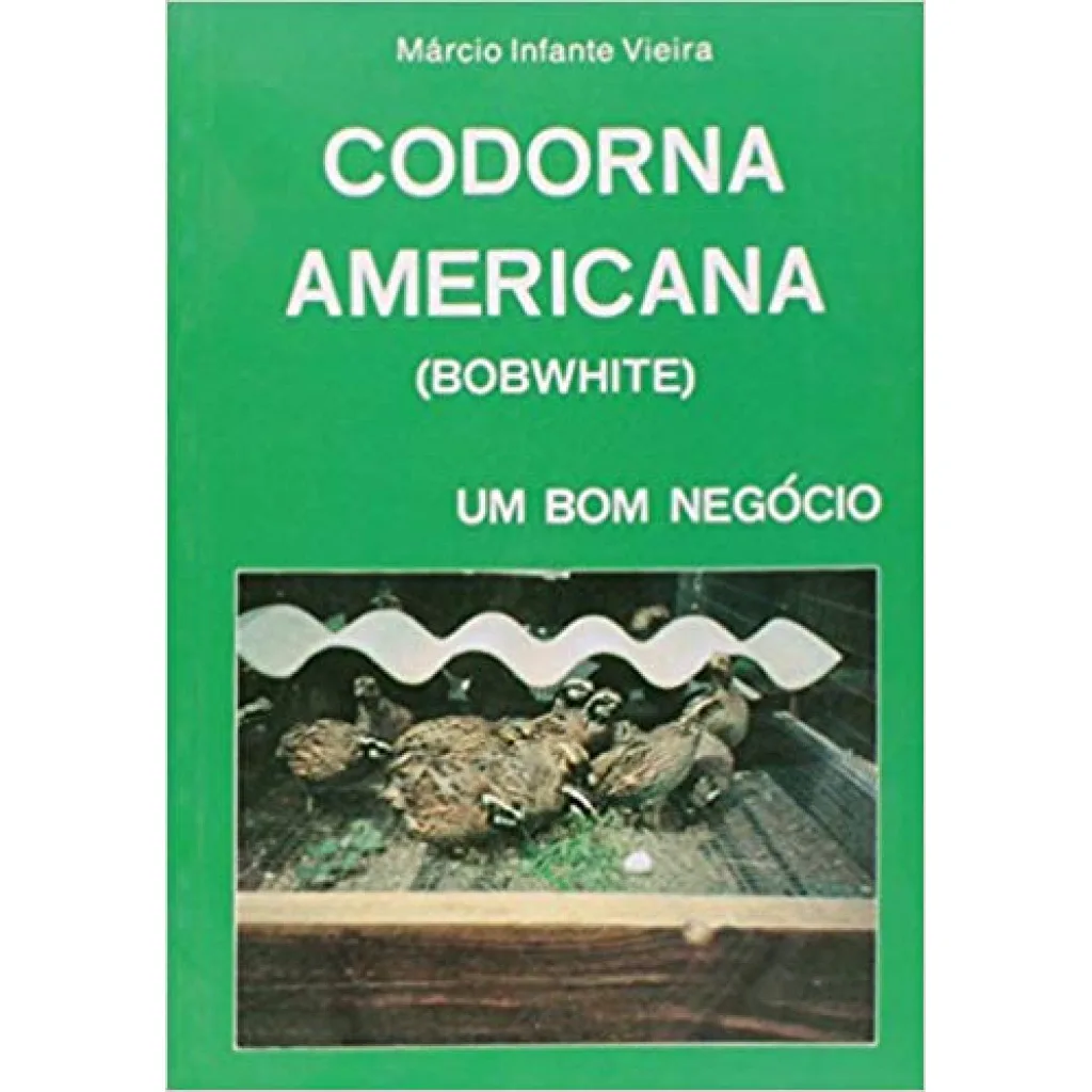 Codorna Americana. Um Bom Negócio