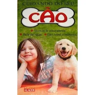 CUIDANDO DO SEU CÃO