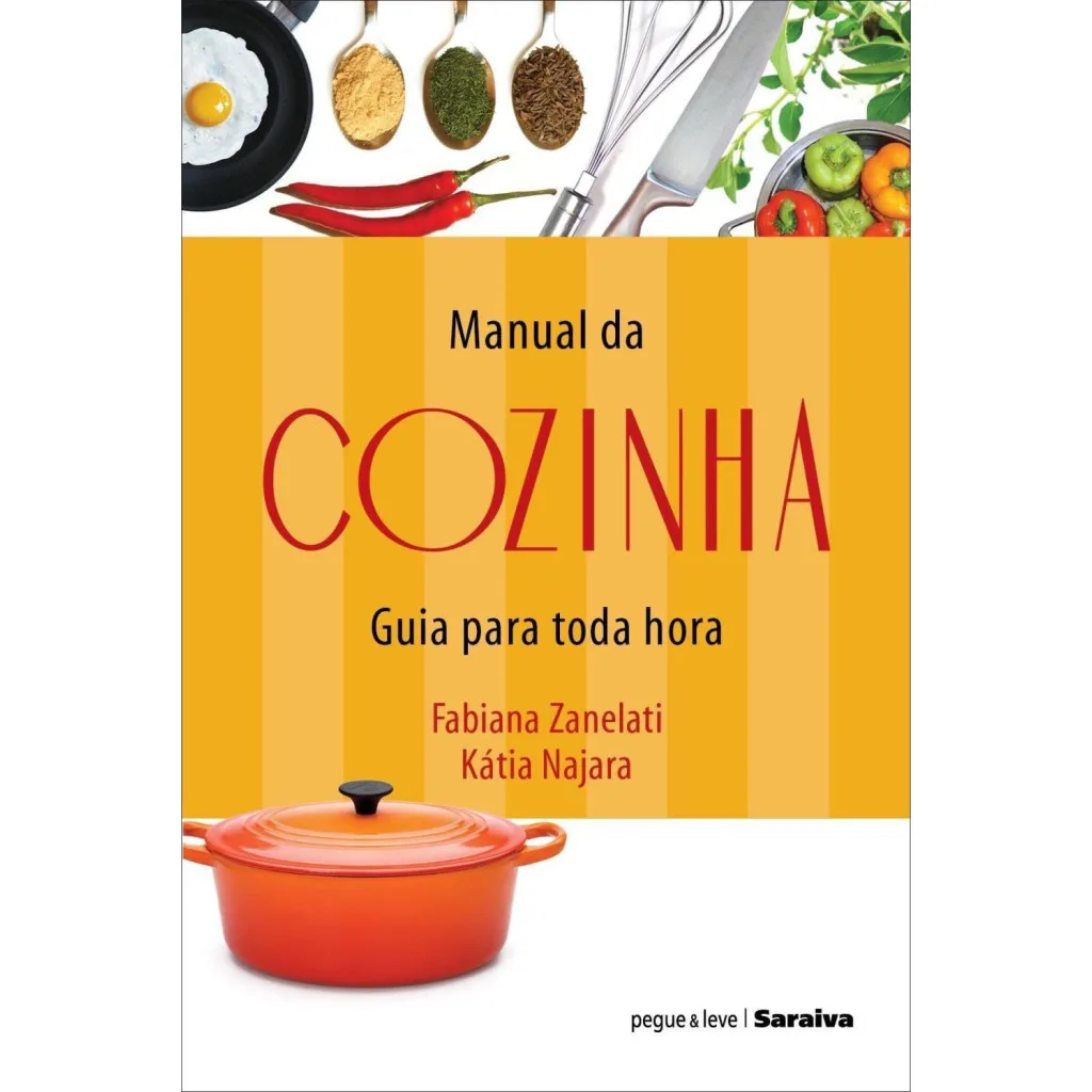 Manual da Cozinha Guia para toda Hora